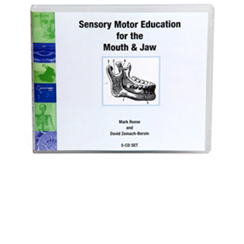 Sensory Motor Education for the Mouth and Jaw (For Practitioners)