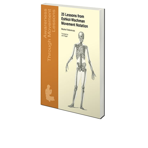 25 Lessons from Eshkol-Wachman Movement Notation