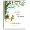 Monkey Moves Storybook Spanish